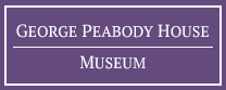 George Peabody House Museum Button